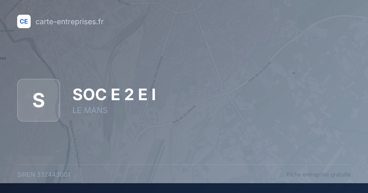 SOC E 2 E I — 332443001 — fiche entreprise