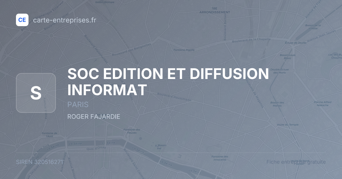 SOC EDITION ET DIFFUSION INFORMAT — 320516271 — fiche entreprise
