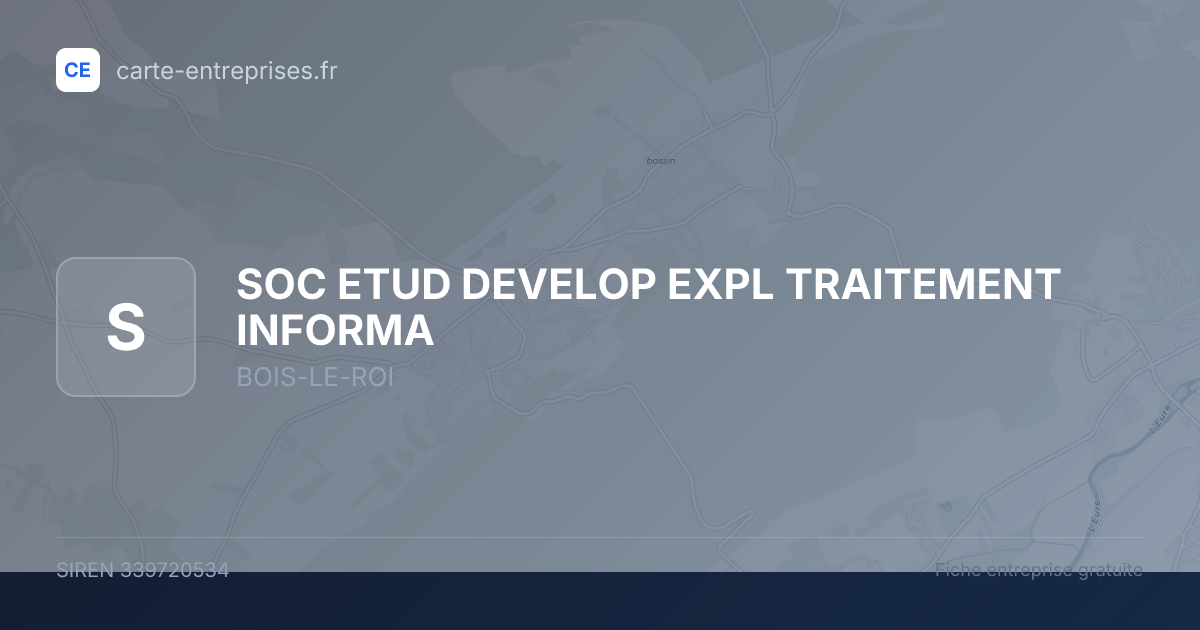 SOC ETUD DEVELOP EXPL TRAITEMENT INFORMA — 339720534 — fiche entreprise