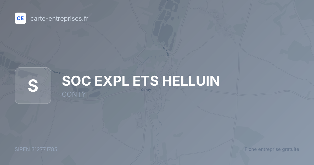 SOC EXPL ETS HELLUIN — 312771785 — fiche entreprise