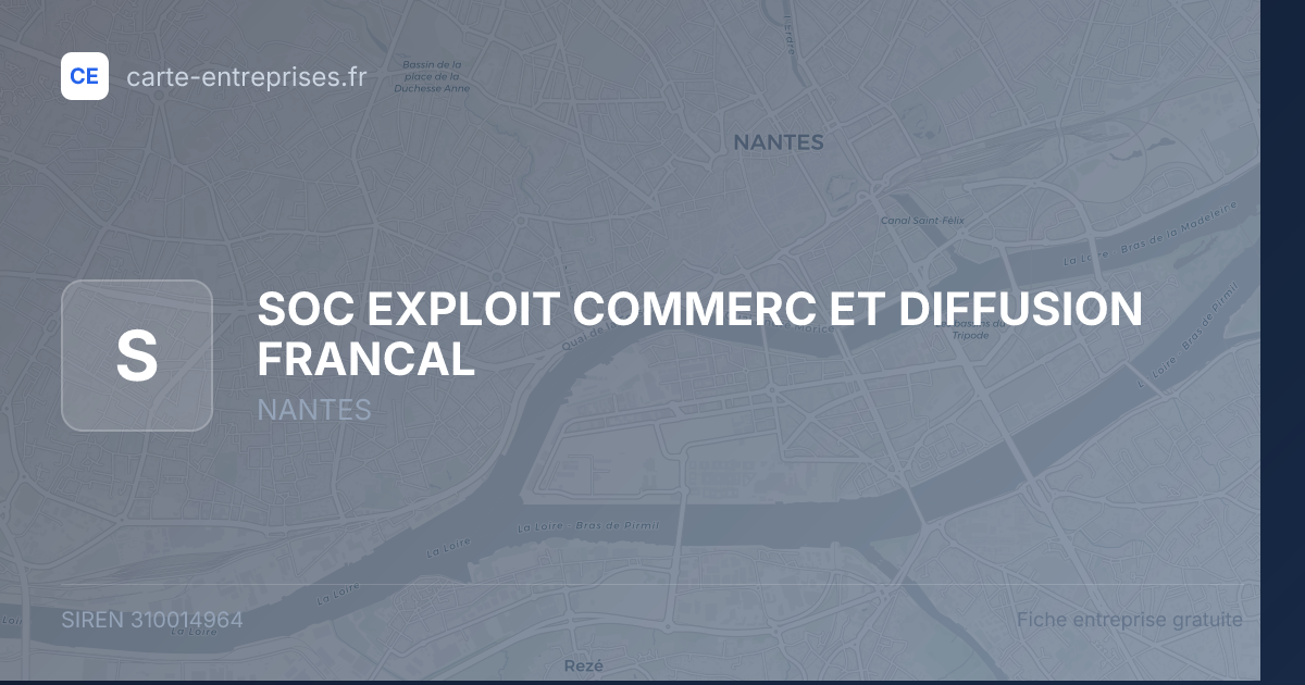 SOC EXPLOIT COMMERC ET DIFFUSION FRANCAL — 310014964 — fiche entreprise