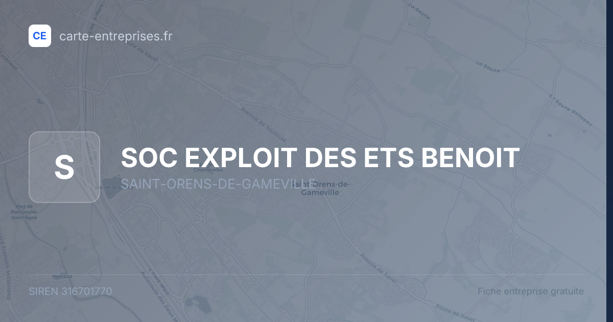 SOC EXPLOIT DES ETS BENOIT — 316701770 — fiche entreprise