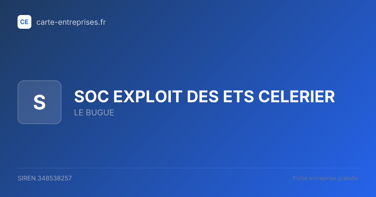 SOC EXPLOIT DES ETS CELERIER — 348538257 — fiche entreprise