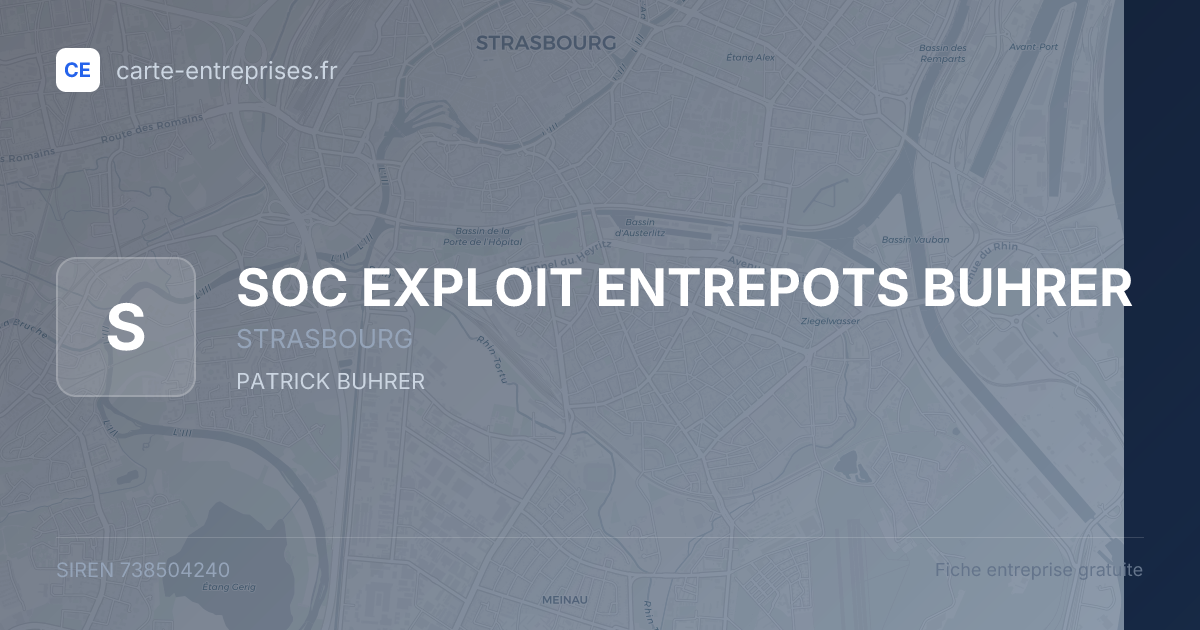 SOC EXPLOIT ENTREPOTS BUHRER — 738504240 — fiche entreprise