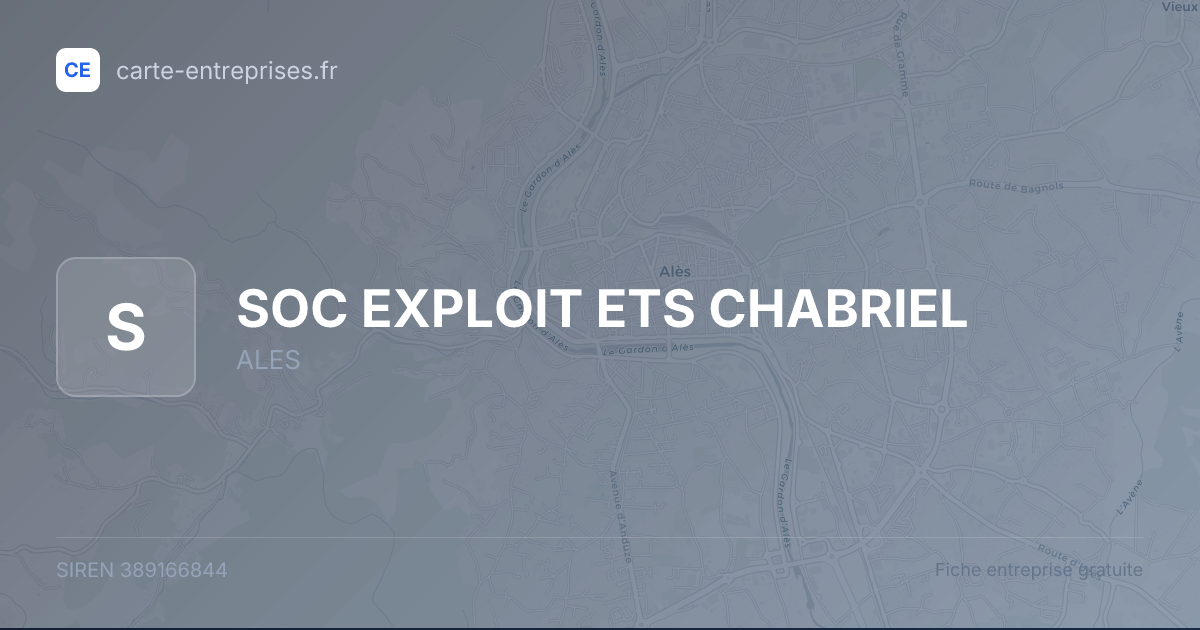 SOC EXPLOIT ETS CHABRIEL — 389166844 — fiche entreprise