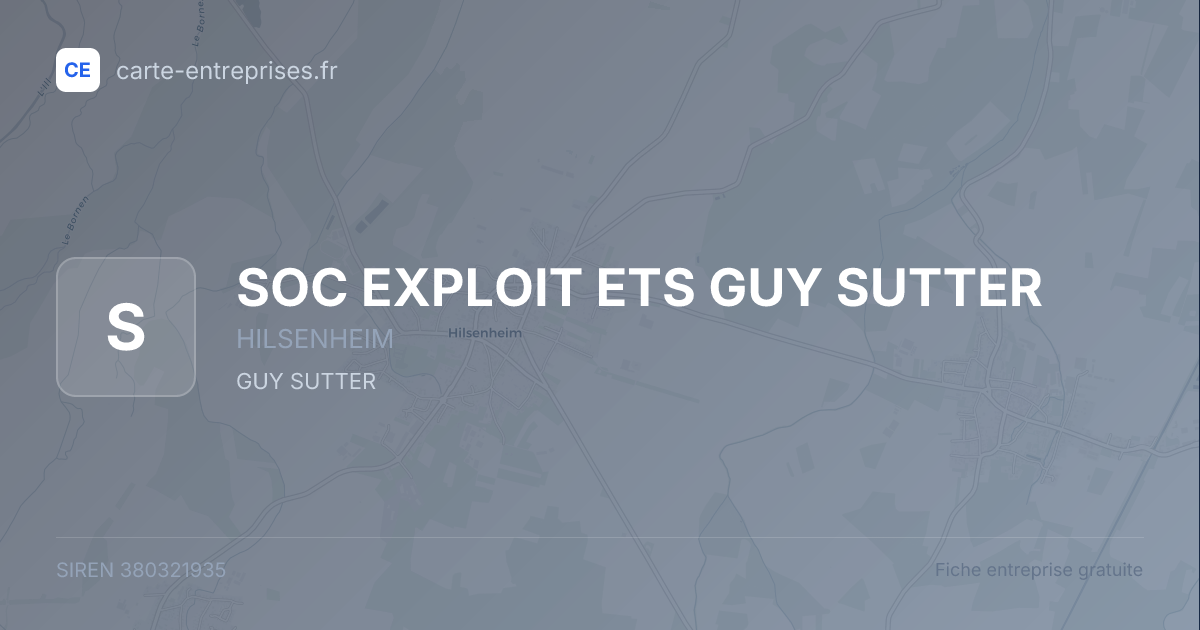 SOC EXPLOIT ETS GUY SUTTER — 380321935 — fiche entreprise