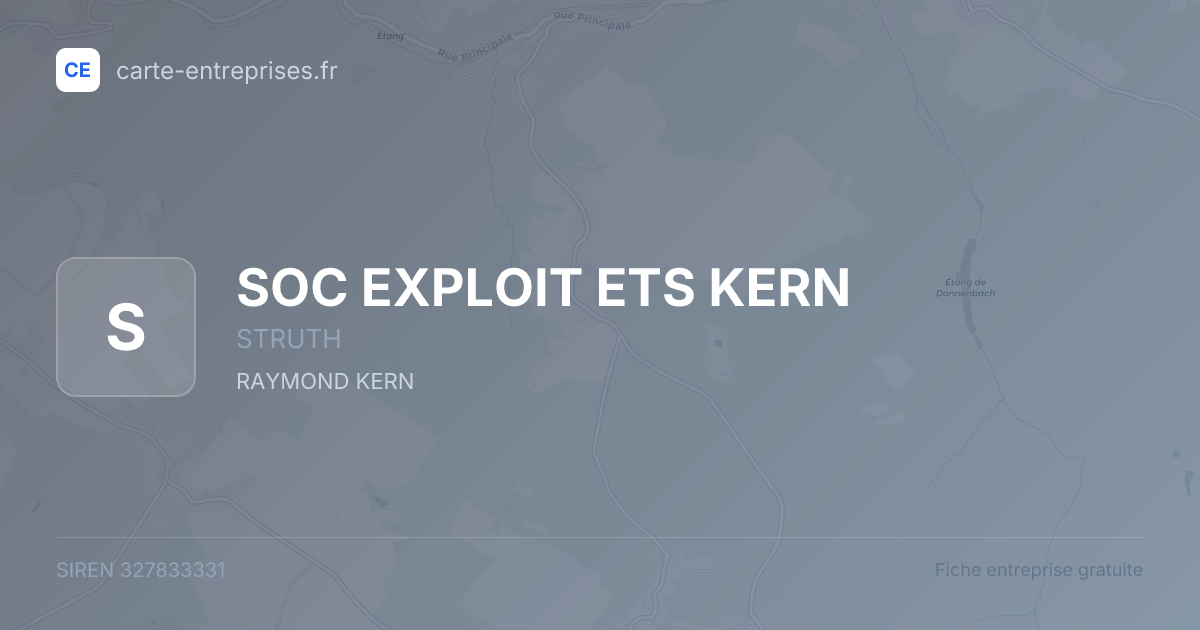 SOC EXPLOIT ETS KERN — 327833331 — fiche entreprise