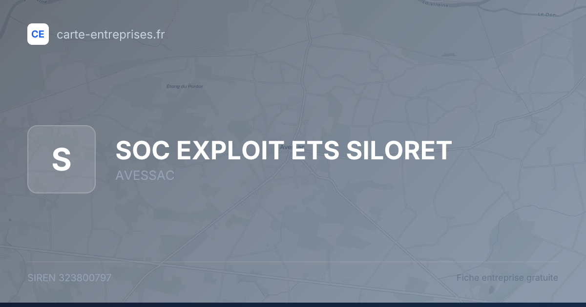 SOC EXPLOIT ETS SILORET — 323800797 — fiche entreprise