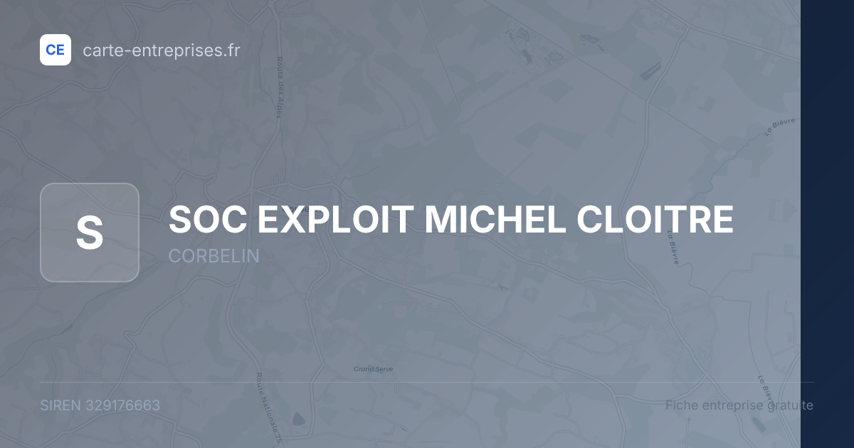 SOC EXPLOIT MICHEL CLOITRE — 329176663 — fiche entreprise