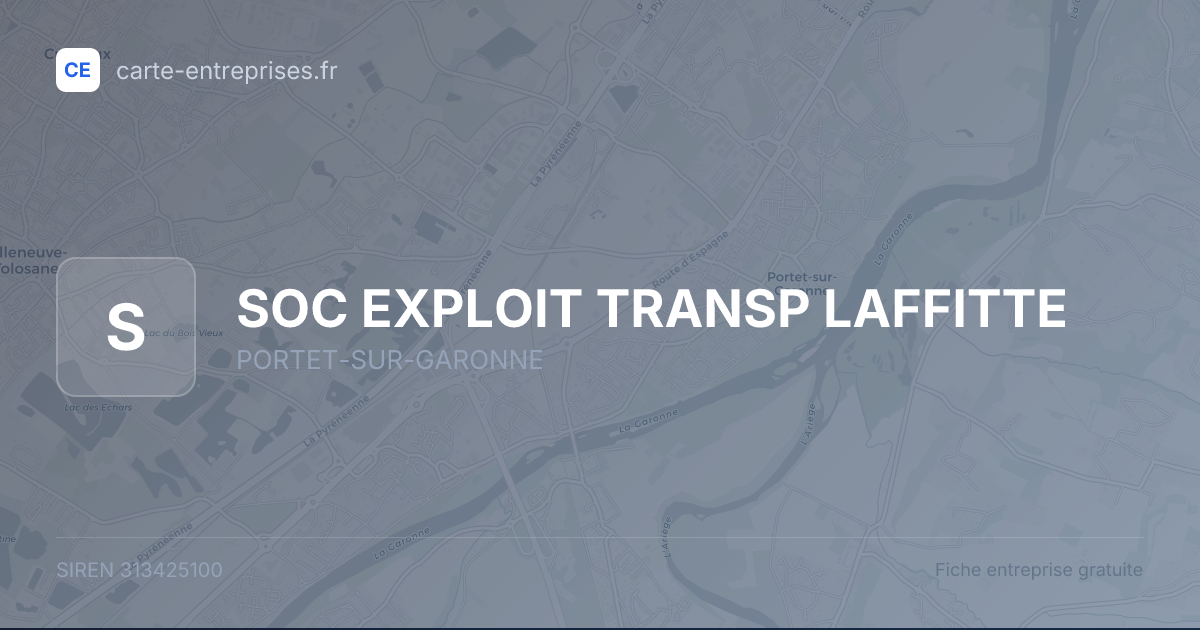 SOC EXPLOIT TRANSP LAFFITTE — 313425100 — fiche entreprise