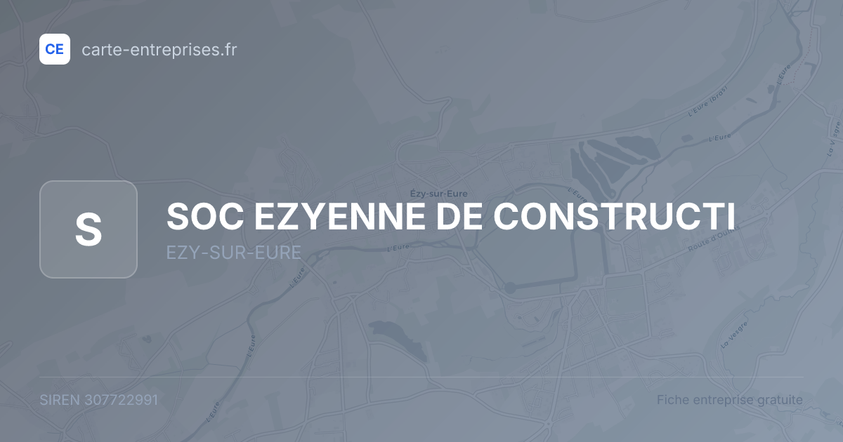 SOC EZYENNE DE CONSTRUCTI — 307722991 — fiche entreprise