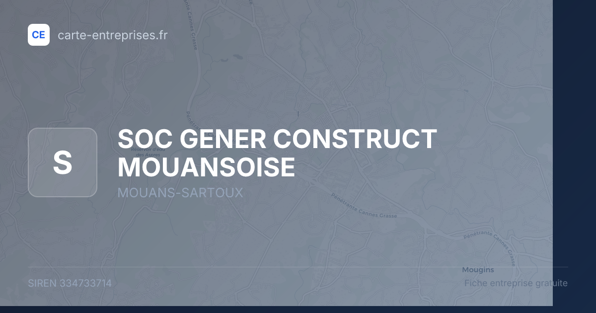 SOC GENER CONSTRUCT MOUANSOISE — 334733714 — fiche entreprise