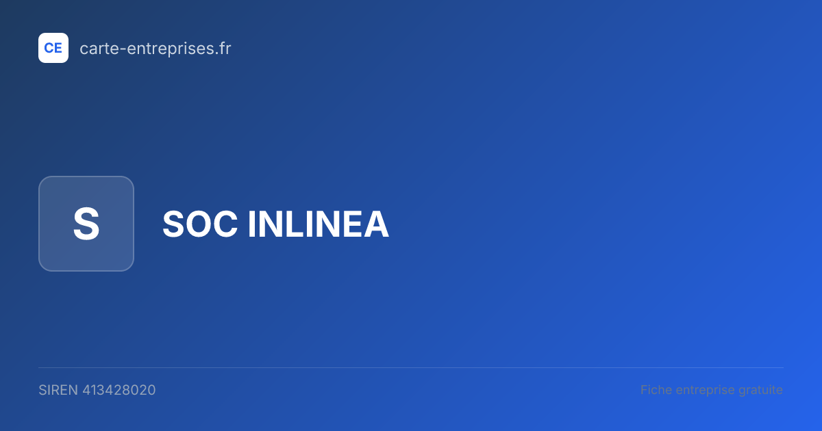 SOC INLINEA — 413428020 — fiche entreprise