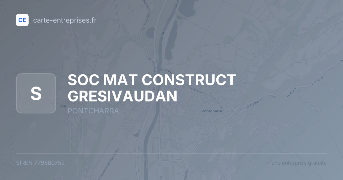 SOC MAT CONSTRUCT GRESIVAUDAN — 779580752 — fiche entreprise