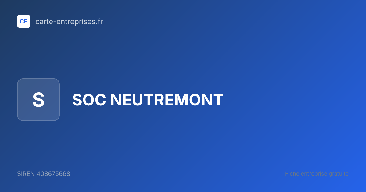 SOC NEUTREMONT — 408675668 — fiche entreprise