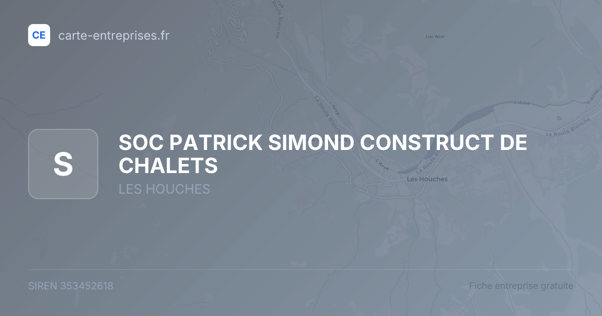 SOC PATRICK SIMOND CONSTRUCT DE CHALETS — 353452618 — fiche entreprise