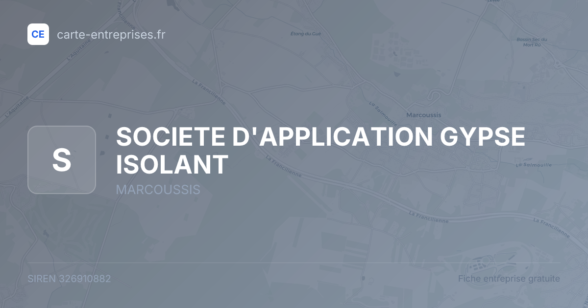 SOCIETE D'APPLICATION GYPSE ISOLANT — 326910882 — fiche entreprise