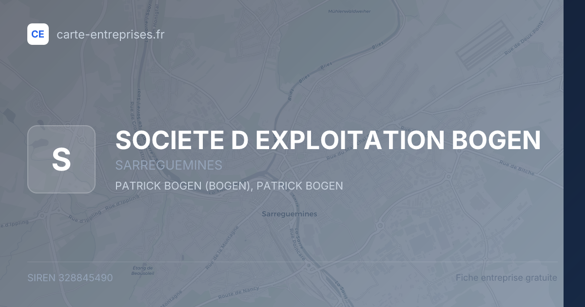 SOCIETE D EXPLOITATION BOGEN — 328845490 — fiche entreprise