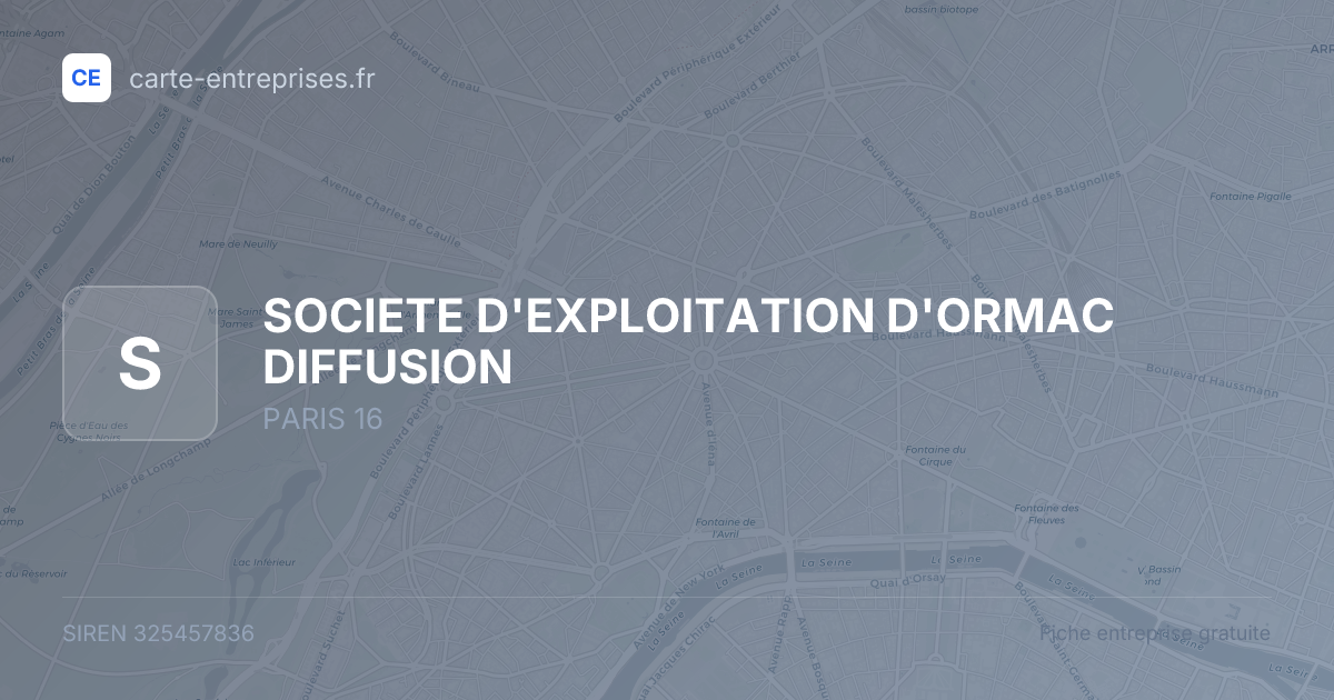 SOCIETE D'EXPLOITATION D'ORMAC DIFFUSION — 325457836 — fiche entreprise