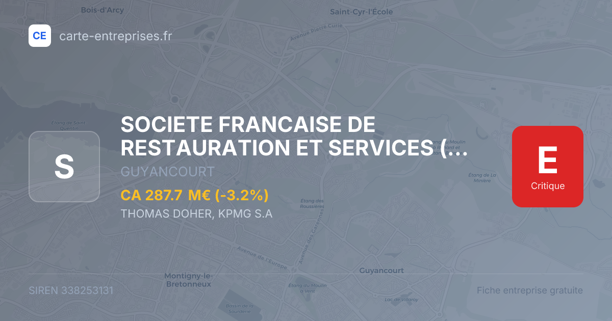 SOCIETE FRANCAISE DE RESTAURATION ET SERVICES (SODEXO ECOLES & UNIVERSITES DEL APPRO LES PETITS GASTRONOMES SODEXO ENSEIGNEMENT SUPERIEUR) (SFRS) — 338253131 — fiche entreprise