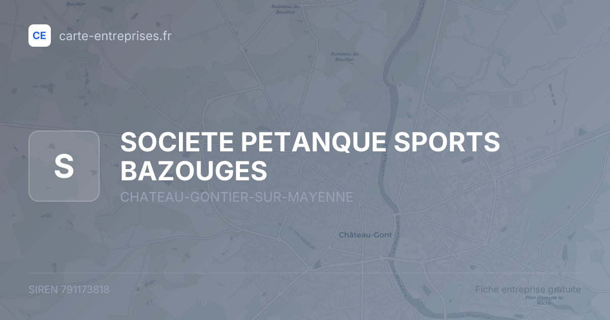 SOCIETE PETANQUE SPORTS BAZOUGES — 791173818 — fiche entreprise