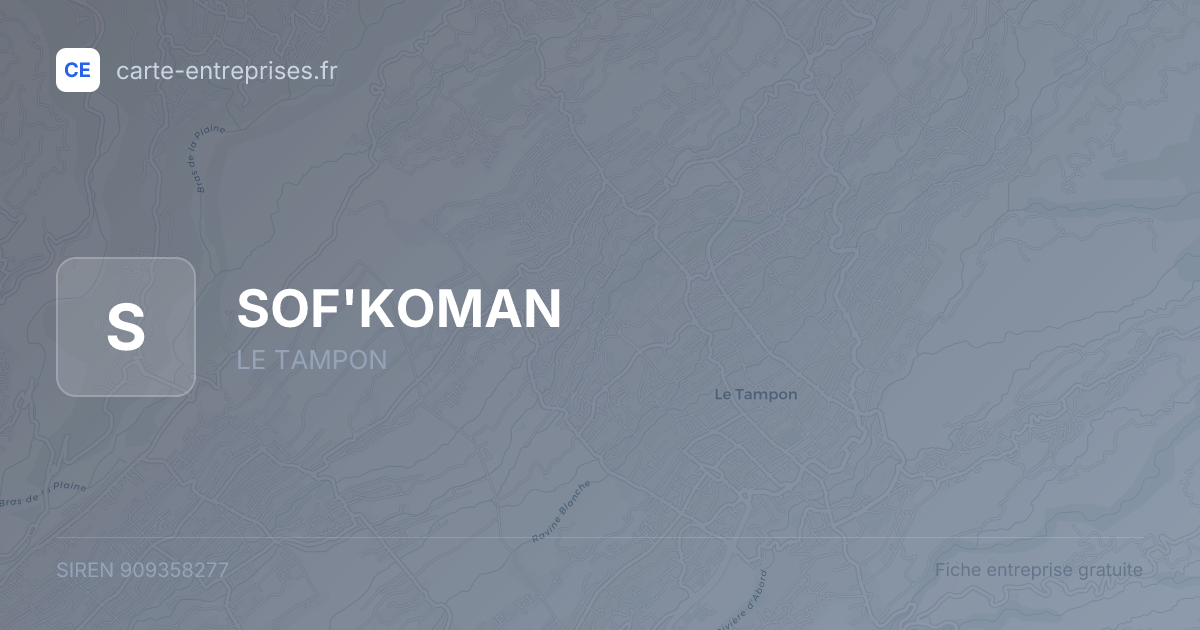 SOF'KOMAN — 909358277 — fiche entreprise