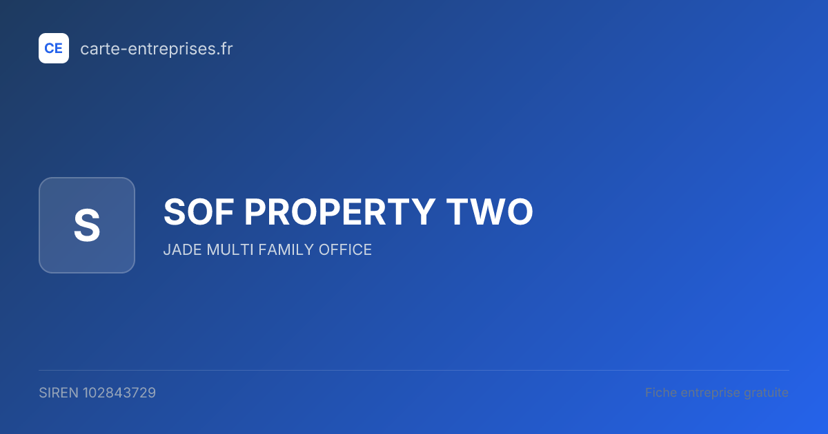 SOF PROPERTY TWO — 102843729 — fiche entreprise