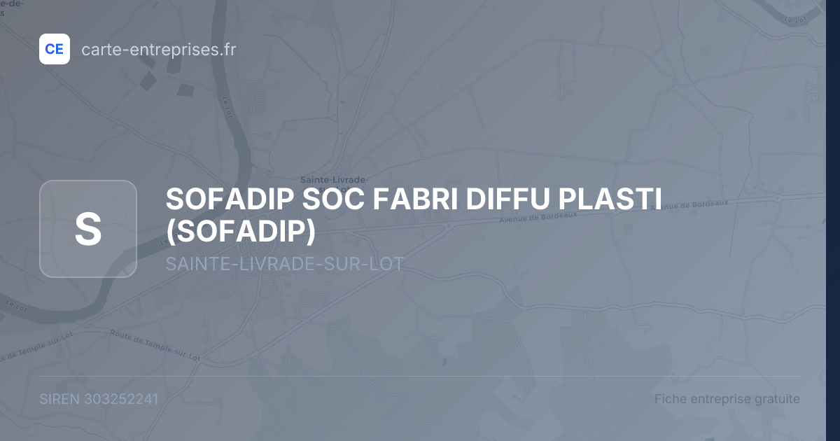 SOFADIP SOC FABRI DIFFU PLASTI (SOFADIP) — 303252241 — fiche entreprise