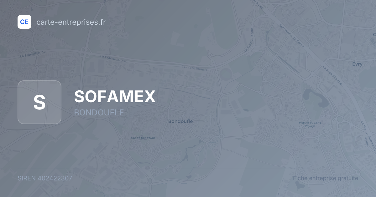 SOFAMEX — 402422307 — fiche entreprise