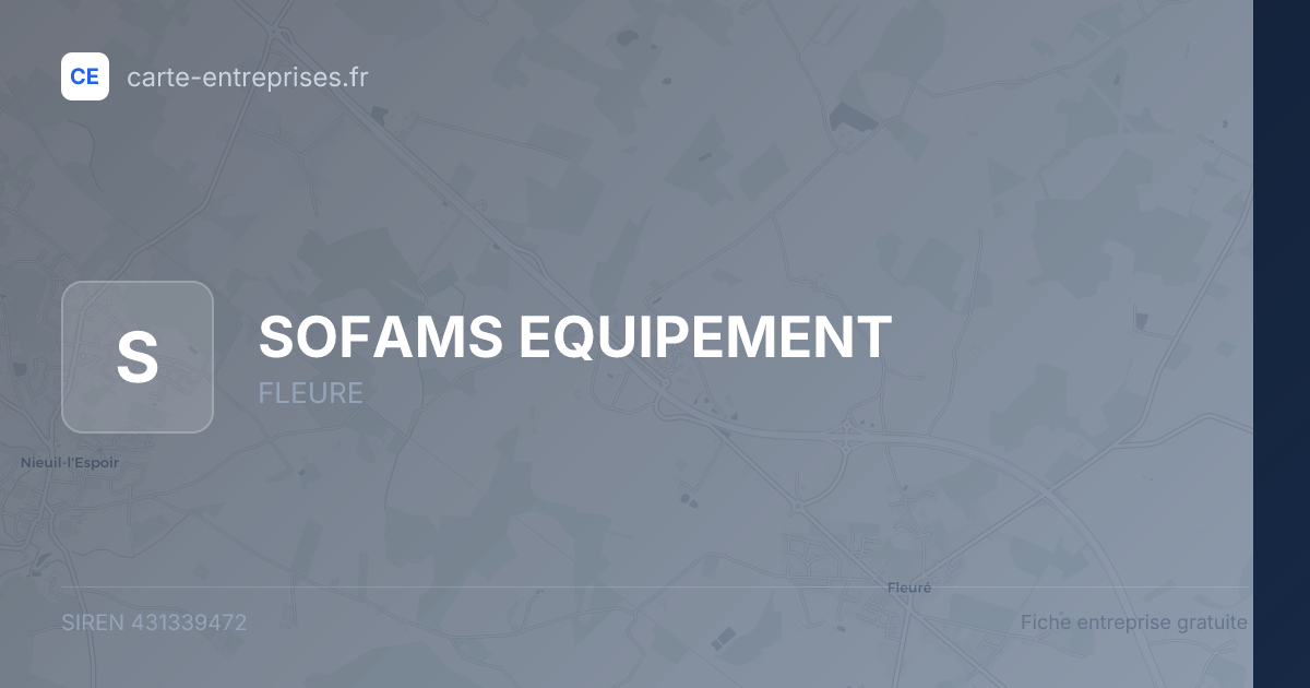 SOFAMS EQUIPEMENT — 431339472 — fiche entreprise