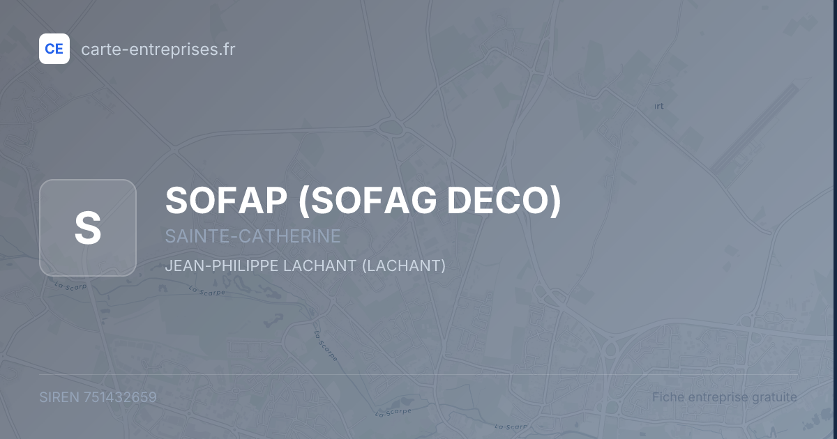 SOFAP (SOFAG DECO) — 751432659 — fiche entreprise