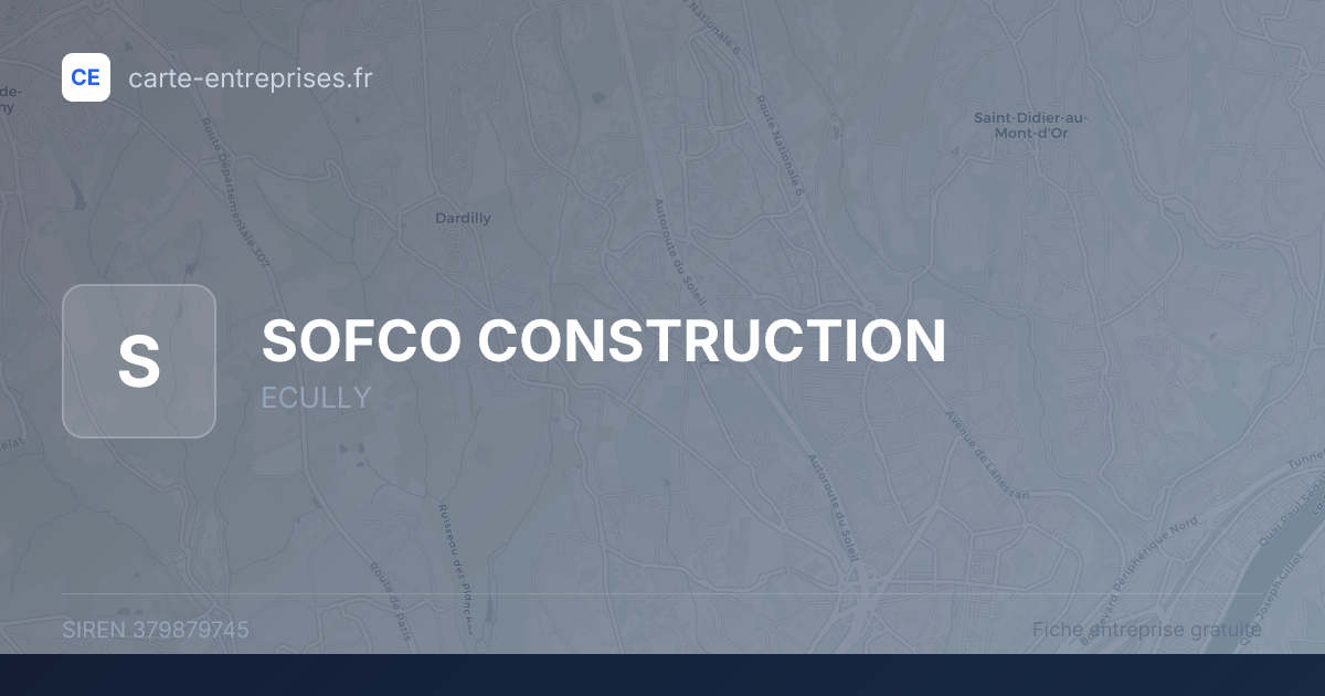 SOFCO CONSTRUCTION — 379879745 — fiche entreprise