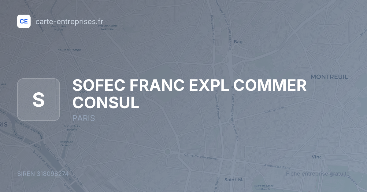 SOFEC FRANC EXPL COMMER CONSUL — 318098274 — fiche entreprise