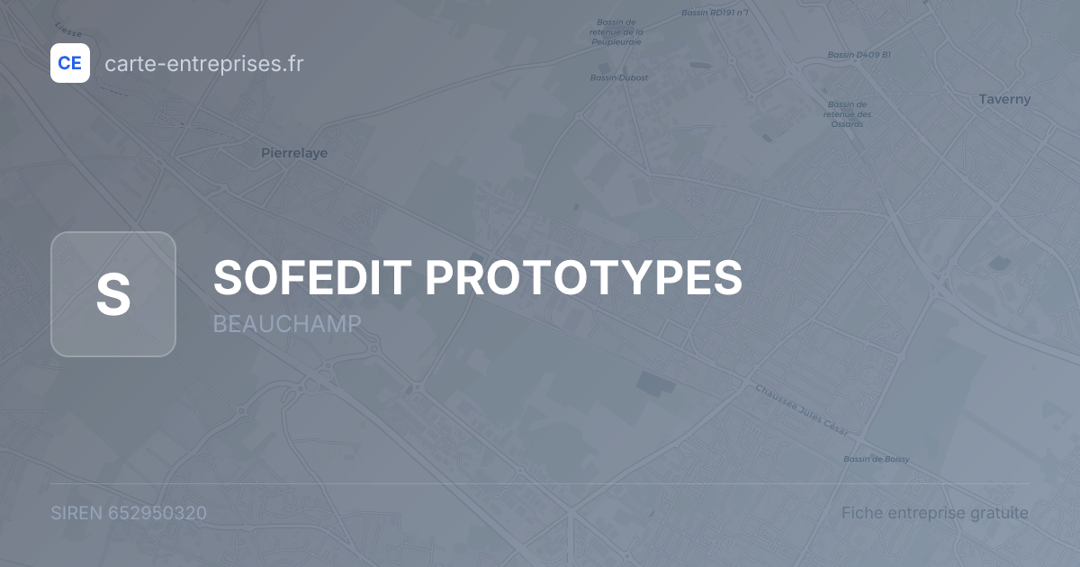 SOFEDIT PROTOTYPES — 652950320 — fiche entreprise