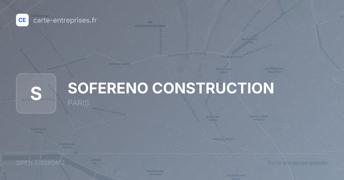 SOFERENO CONSTRUCTION — 510280472 — fiche entreprise