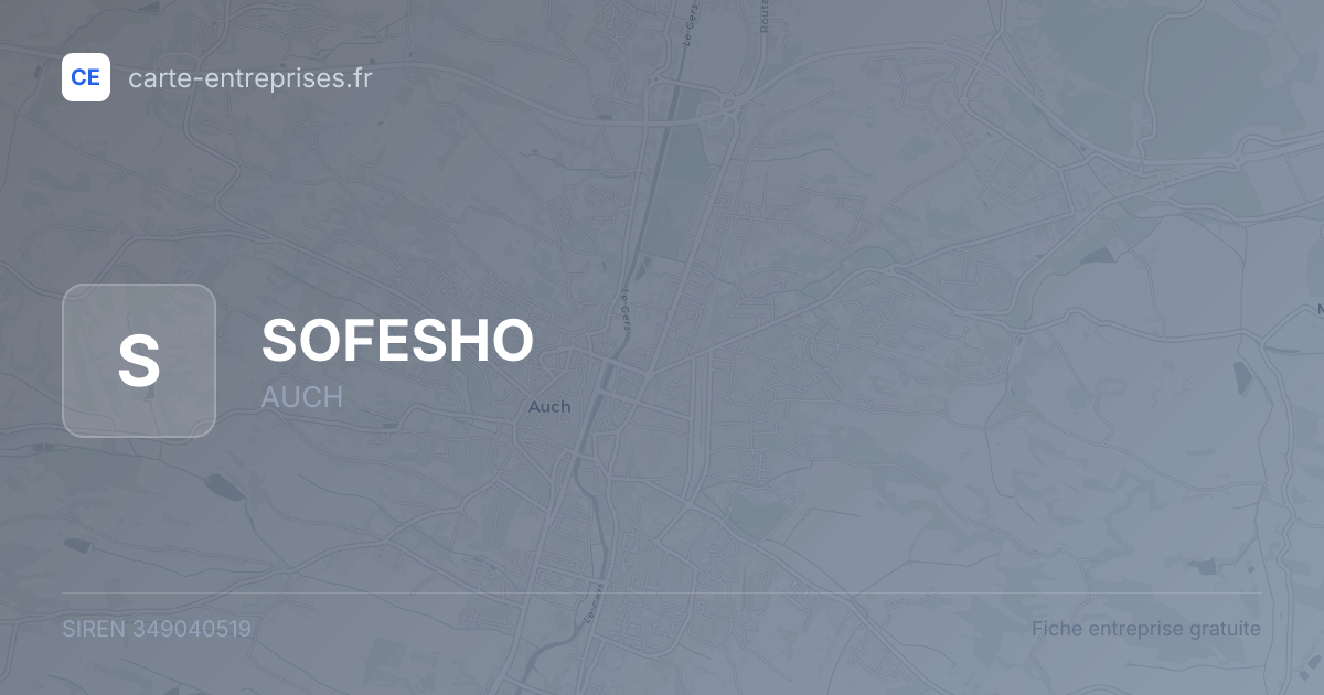 SOFESHO — 349040519 — fiche entreprise