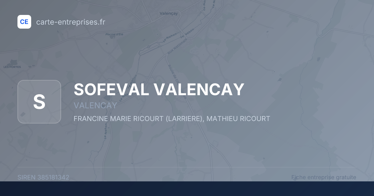 SOFEVAL VALENCAY — 385181342 — fiche entreprise