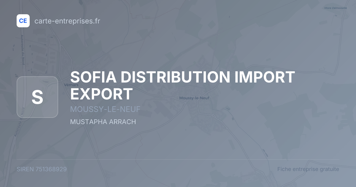SOFIA DISTRIBUTION IMPORT EXPORT — 751368929 — fiche entreprise