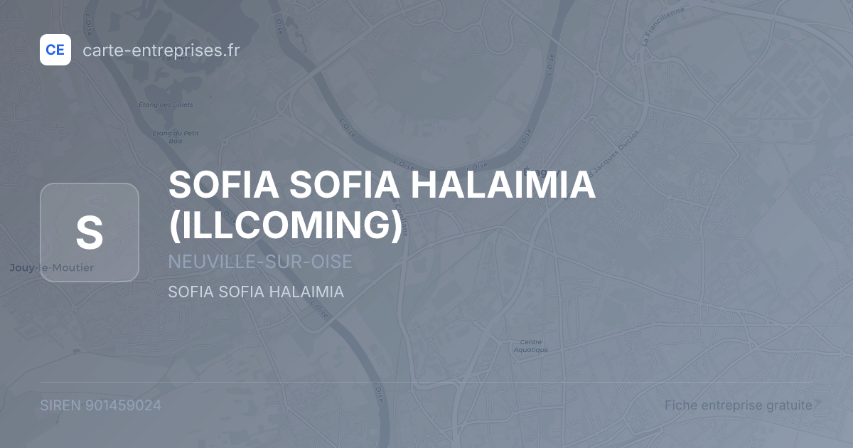 SOFIA SOFIA HALAIMIA (ILLCOMING) — 901459024 — fiche entreprise