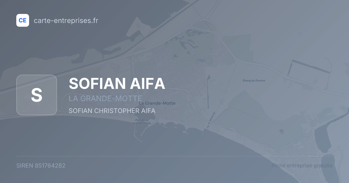 SOFIAN AIFA — 851764282 — fiche entreprise