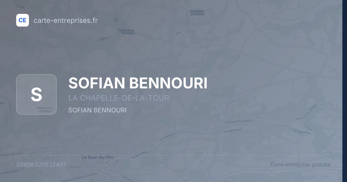 SOFIAN BENNOURI — 520532482 — fiche entreprise