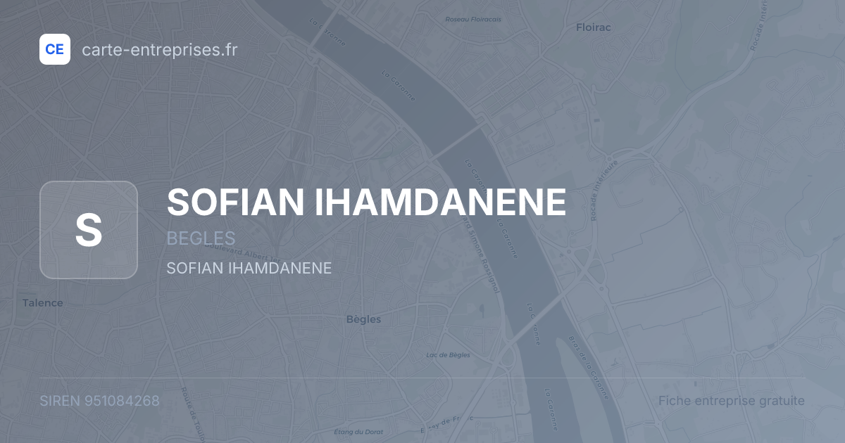 SOFIAN IHAMDANENE — 951084268 — fiche entreprise