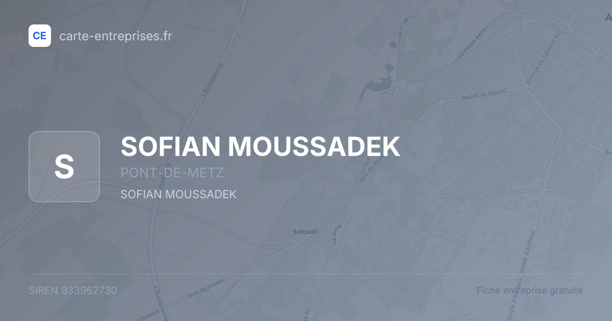 SOFIAN MOUSSADEK — 933962730 — fiche entreprise