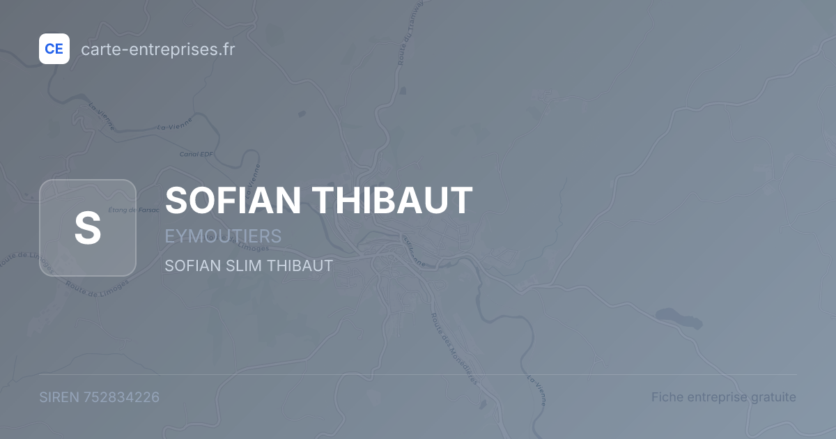 SOFIAN THIBAUT — 752834226 — fiche entreprise