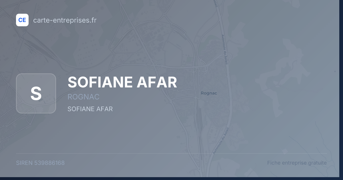 SOFIANE AFAR — 539886168 — fiche entreprise