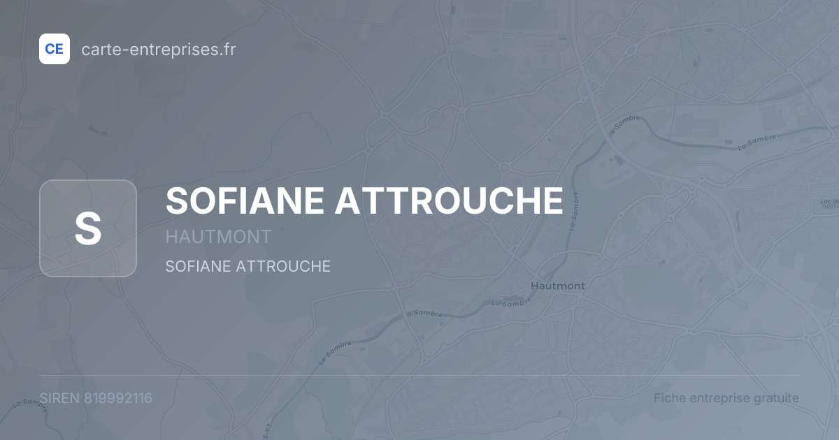 SOFIANE ATTROUCHE — 819992116 — fiche entreprise
