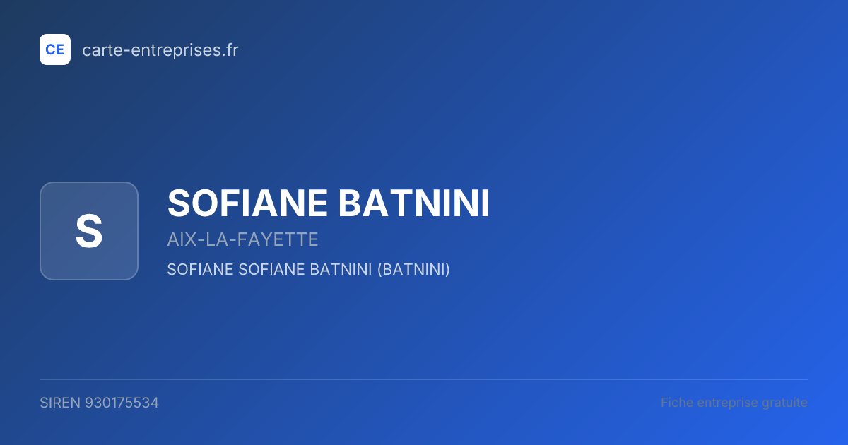 SOFIANE BATNINI — 930175534 — fiche entreprise
