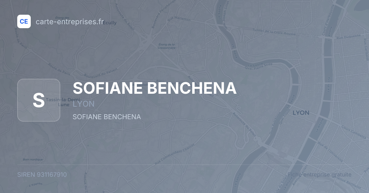 SOFIANE BENCHENA — 931167910 — fiche entreprise