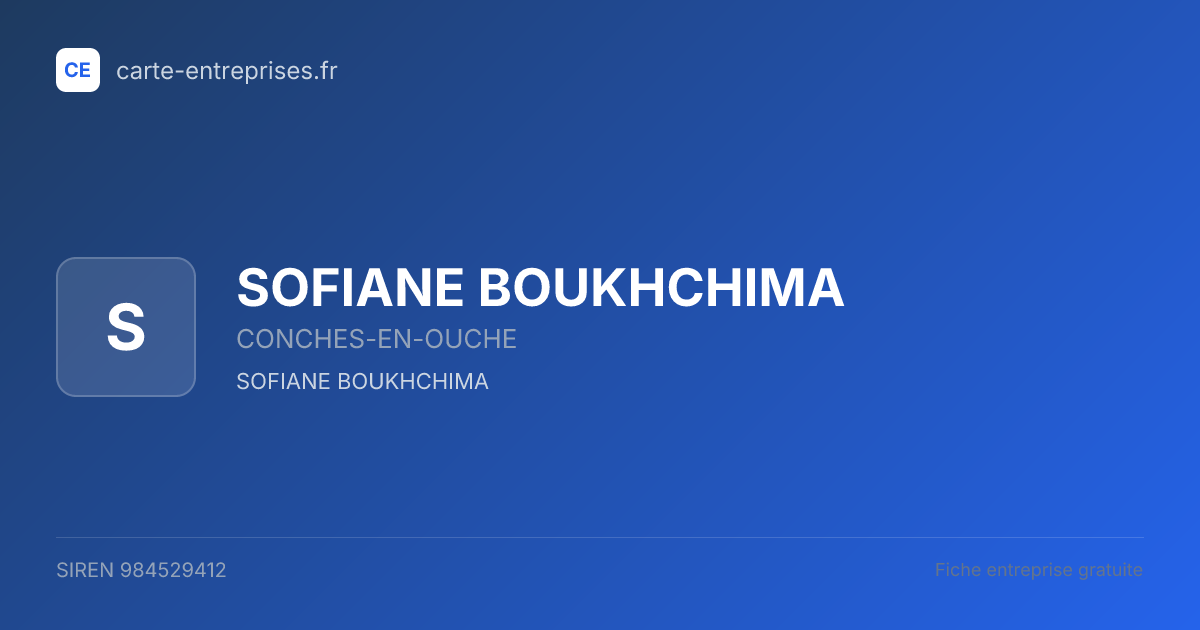 SOFIANE BOUKHCHIMA — 984529412 — fiche entreprise