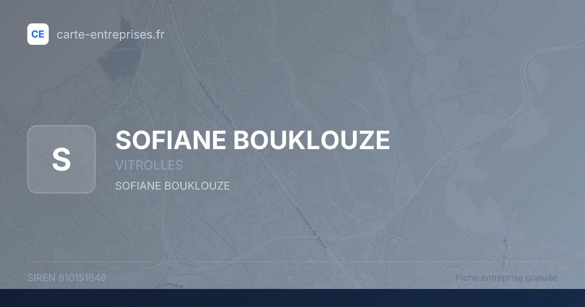 SOFIANE BOUKLOUZE — 910151646 — fiche entreprise